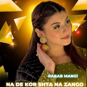 Na De Kor Shta Na Zango