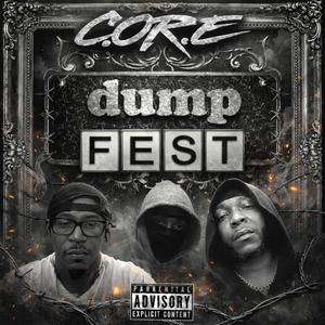 Dump Fest (feat. Getill, Mhadi Don, Prey2God & T R O Y)