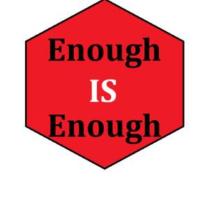 Enough Is Enough