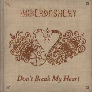 Don't Beak My Heart