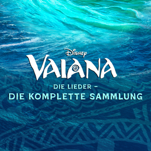 Ich bin bereit (aus "Vaiana"/Deutscher Original Film-Soundtrack)