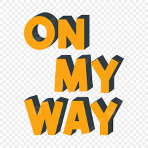 ON MY WAY