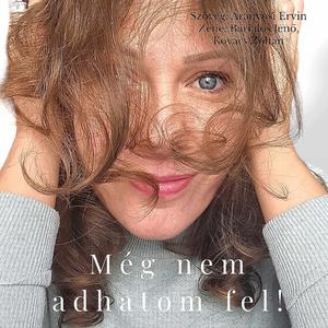 Még nem adhatom fel