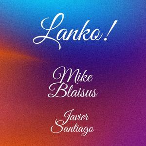 Lanko (feat. J Santiago)