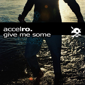 Give Me Some (Club Mix)