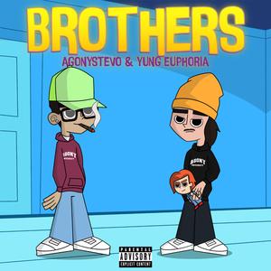 Brothers (feat. yung euphoria)