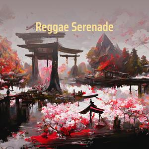 Reggae Serenade