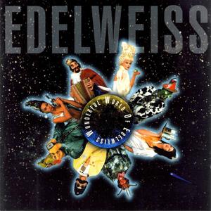 Bring Me Edelweiss