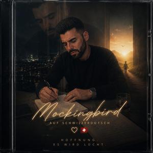 Mockingbird (CH-Version)