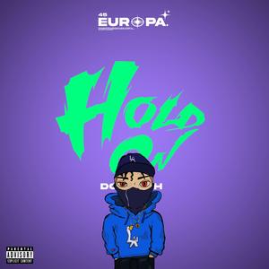 Hold on (feat. Double Aitch)