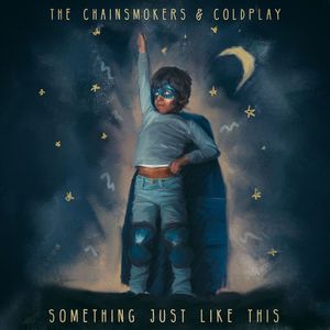 Something Just Like This 混剪版（翻自 The Chainsmokers）