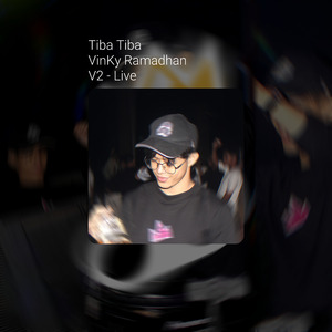 Tiba Tiba VinKy Ramadhan V2 (Live)