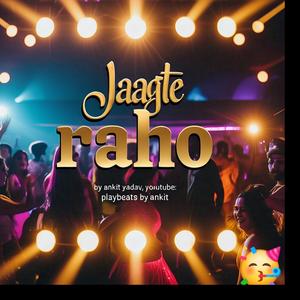 Jaagte Raho