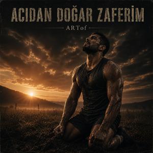 Acıdan Doğar Zaferim