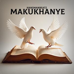 Makukhanye (feat. Lungile Mahlaba & Young Priddy)