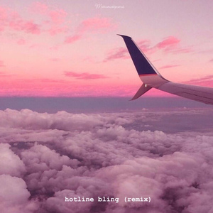 HOTLINE BLING (REMIX)