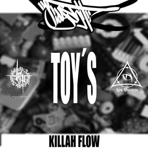Toy´s (feat. killah flow)