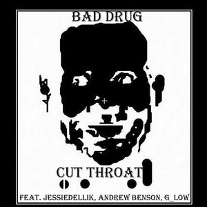Cut Throat (feat. Jessiedelik, Andrew Benson & G_Low)