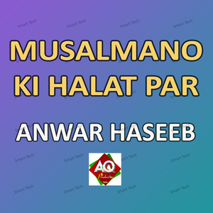 Musalmano Ki Halat Par