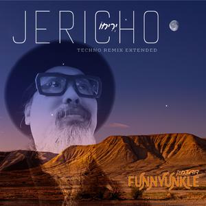 Jericho יְרִיחוֹ (Techno Remix Extended)