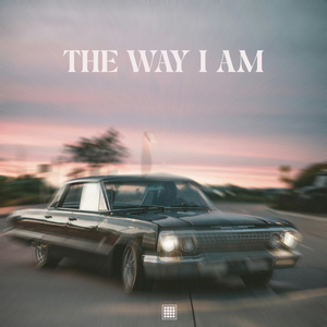 The Way I Am