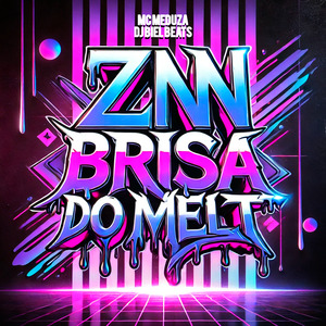 Zn Brisa do Melt