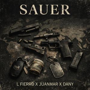 SAUER (feat. Juanmar & Dany)