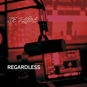 REGARDLESS