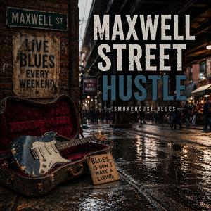 Maxwell Street Hustle
