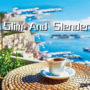 Slim And Slender