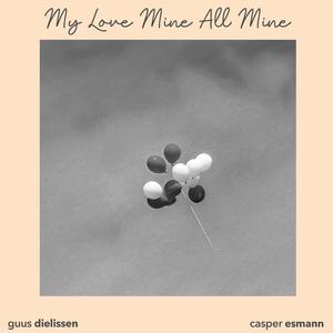 My Love Mine All Mine (Acoustic Instrumental)