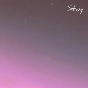 Stay