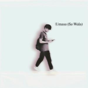Umasa (Sa Wala)