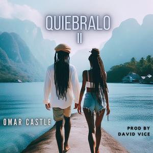 Quiebralo II