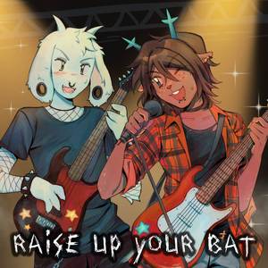 Raise Up Your Bat (From "Deltarune") (Rock Version)