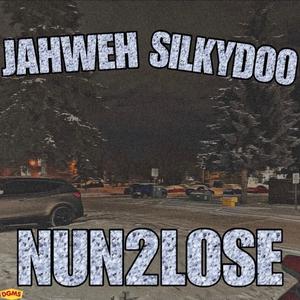 NUN2LOSE (feat. SilkyDoo)