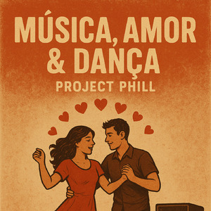 Música, Amor & Dança