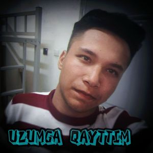 Uzumga Qayittim（回到从前）