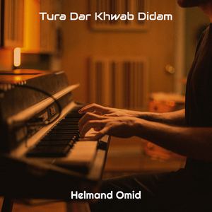 Tura Dar Khwab Didam