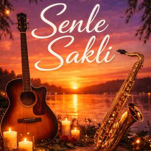 Senle Saklı