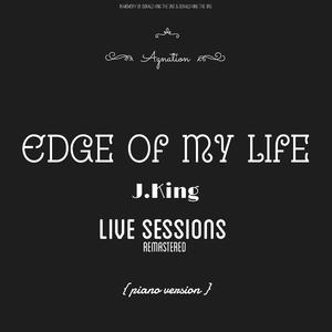 Edge of my Life (Piano version Live sessions)