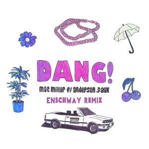 Dang! (Enschway Remix)