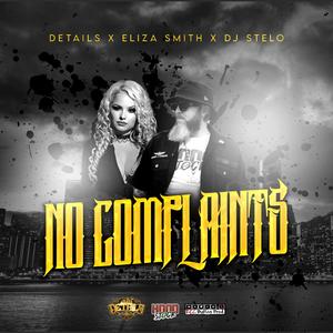 No Complaints (feat. Eliza Smith)