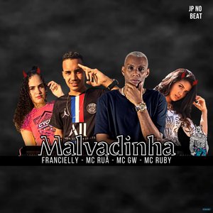Malvadinha (feat. Mc Ruby & Mc Gw)
