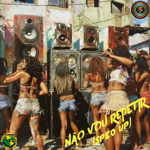 Não Vou Repetir (Sped Up)