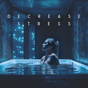 Decrease Stress