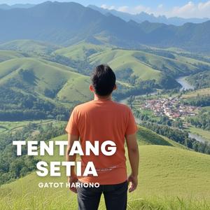 Tentang Setia