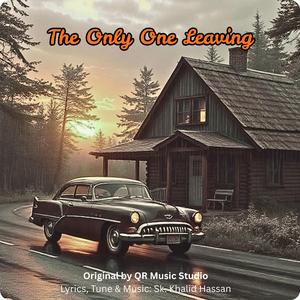 The Only One Leaving