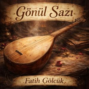 GÖNÜL SAZI