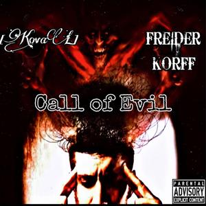 Call of Evil (feat. [KovaL])